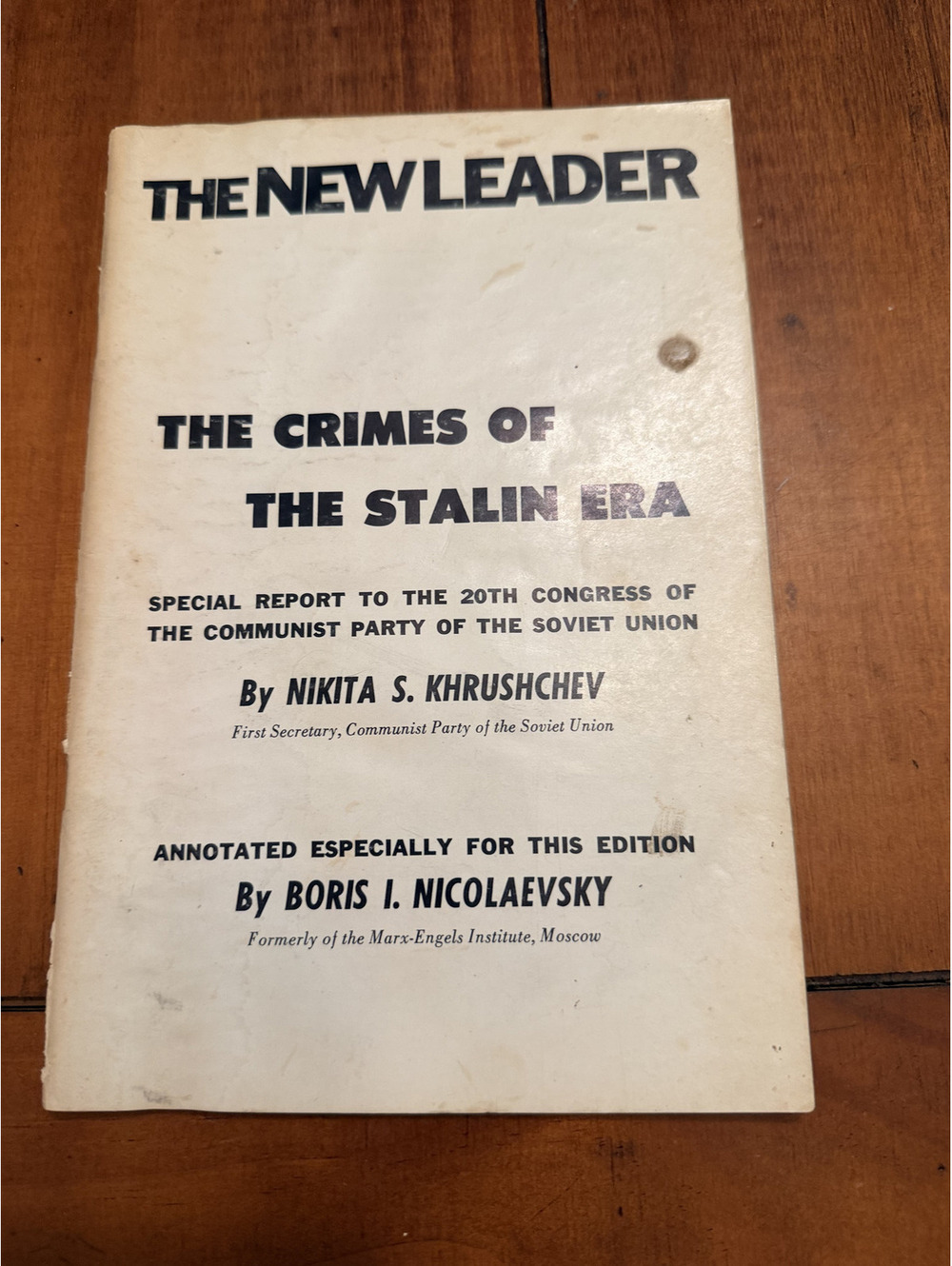 The Crimes of the Stalin Era Nikita Khrushchev 1962 The New Leader Pamphlet USSR